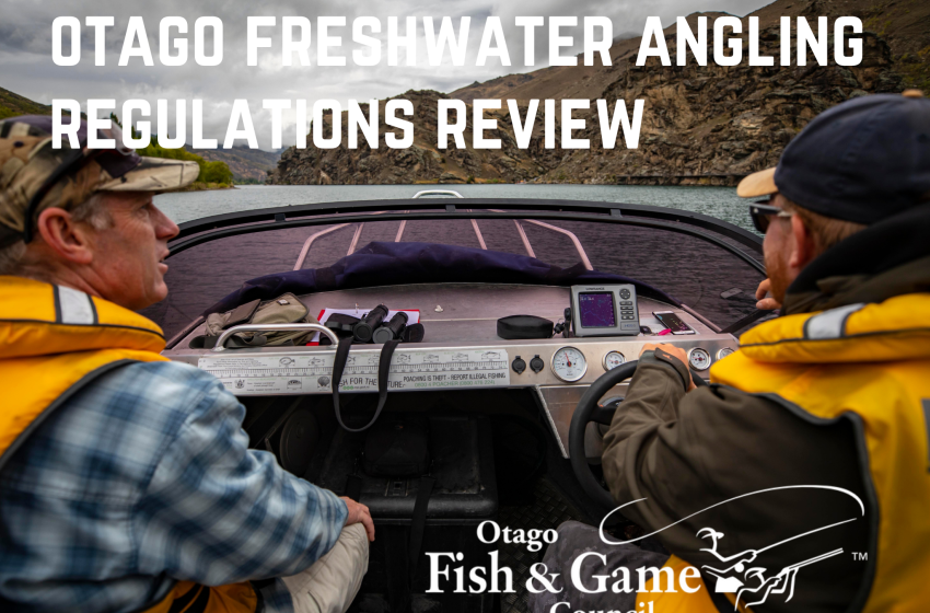 Review of Otago freshwater angling regulations